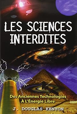 Cristal Les sciences interdites : Des anciennes technologies à l'énergie libre