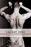 Callboy Steve: Autobiografie einer männlichen Hure by 