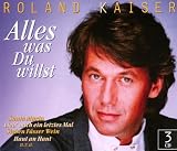 Alles Was du Willst - Roland Kaiser