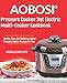 Produktbild Aobosi pressure cooker 3qt  electric multi-cooker: Healthy, Easy And Delicious Aobosi Pressure Cooker Recipes for Two