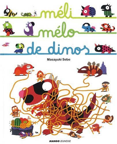 couverture de : M&eacute;li-m&eacute;lo de dinos