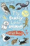 My Family and Other Animals (Penguin Essentials) by Gerald Durrell