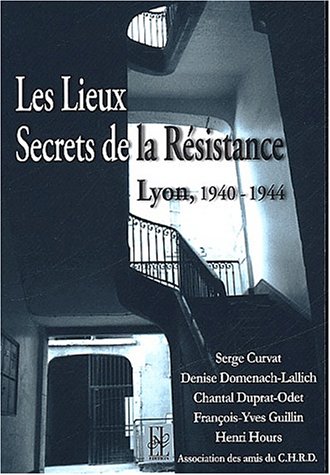 couverture de : Les lieux secrets de la R&eacute;sistance