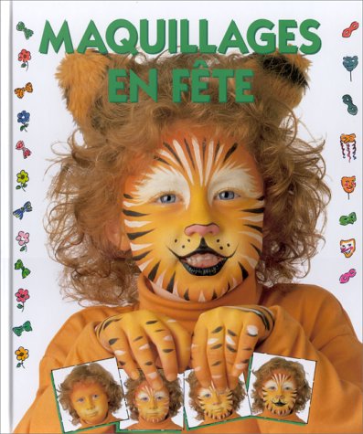 couverture de : Maquillages en f&ecirc;te