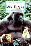 LES SINGES