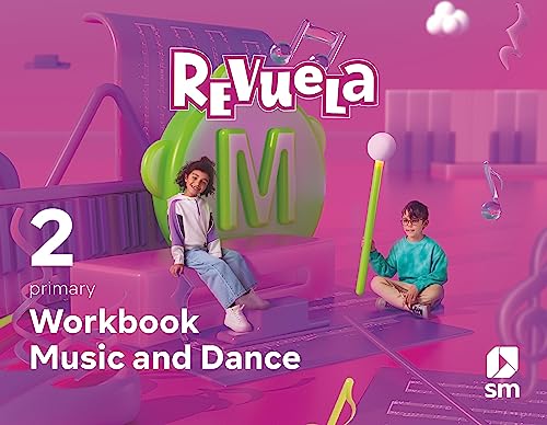 Music and Dance Workbook 2 Primary Revuela