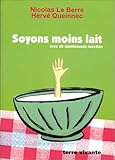 Soyons moins lait