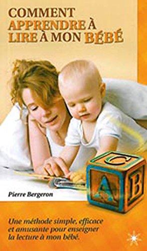 couverture de : Comment apprendre &agrave; lire &agrave; mon b&eacute;b&eacute;