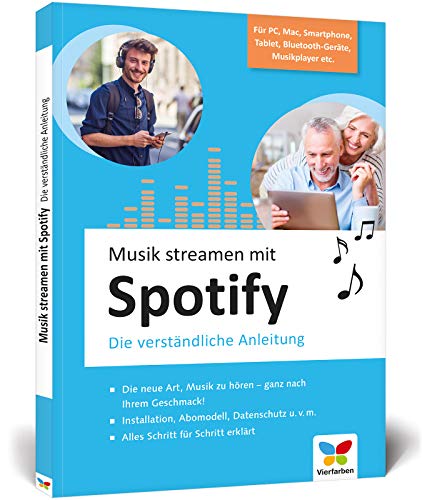 Musik streamen mit Spotify: Tipps und Tricks für PC, Mac, iPhone, Android-Smartphone, Bluetooth-Geräte und Audioplayer. Ideal für Senioren!