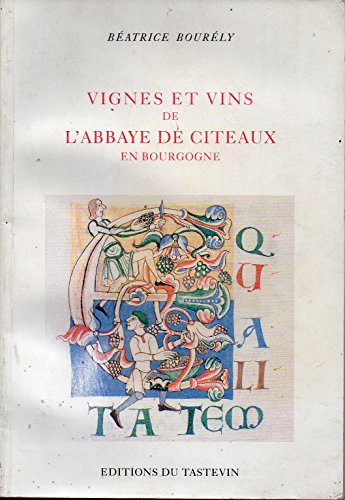 Download Vignes et vins de l'abbaye de citeaux en Bourgogne Download Vignes et vins de l'abbaye de citeaux en Bourgogne