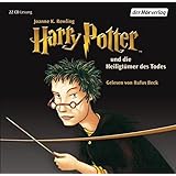 Harry Potter und die Heiligtümer des Todes: Gelesen von Rufus Beck (Harry Potter, gelesen von Rufus Beck, Band 7)