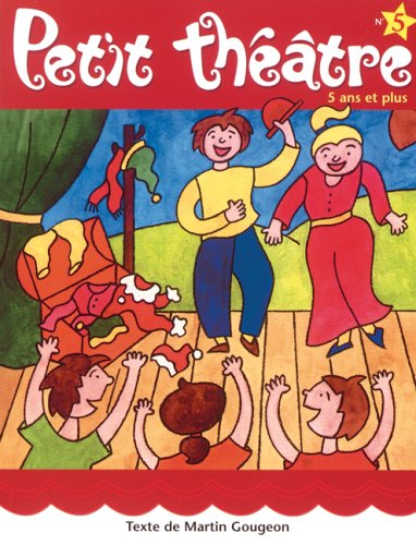 couverture de : Petit theatre 5 3 pieces pour 11 a 16 acteurs