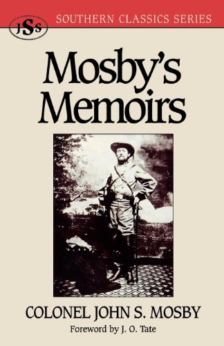 Mosby's Memoirs (Southern Classics Series) (English Edition)