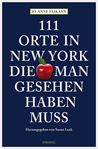Download 111 Orte in New York, die man gesehen haben muss (111 Orte ...)