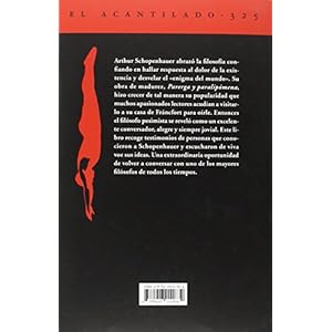 Conversaciones con Arthur Schopenhauer: Testimonios sobre la vida y obra del filósofo pesimista