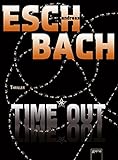 Time*Out (Blackout - Hideout - Timeout 3) by