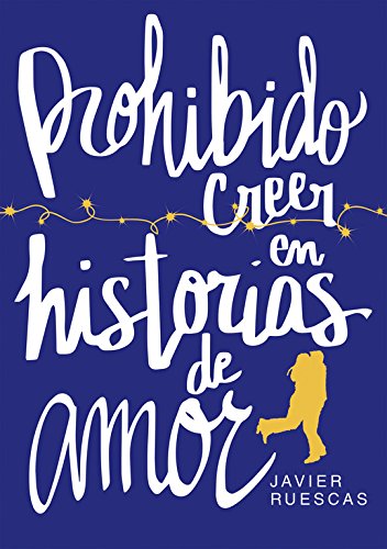 Prohibido creer en historias de amor (Ellas de Montena)