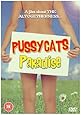 Pussycat's Paradise [DVD]