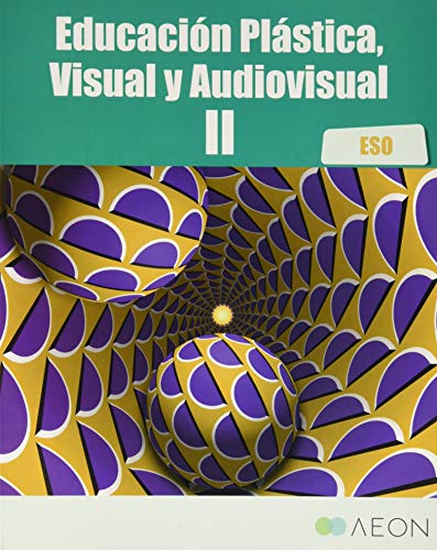 Educación Plástica, Visual y Audiovisual II ESO
