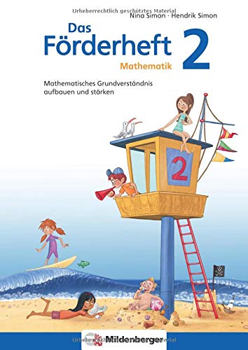 Das Förderheft Mathematik 2: Mathematisches Grundverständnis aufbauen und stärken