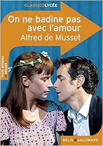 On Ne Badine Pas Avec L Amour Amazon Co Uk De Musset Alfred Books