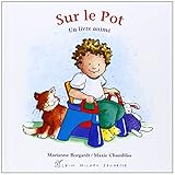Sur le Pot: Un livre animé