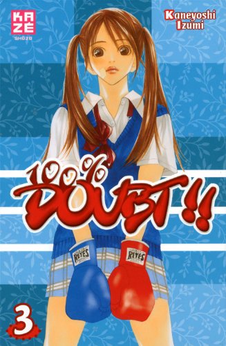 100% Doubt !! — Tome 3