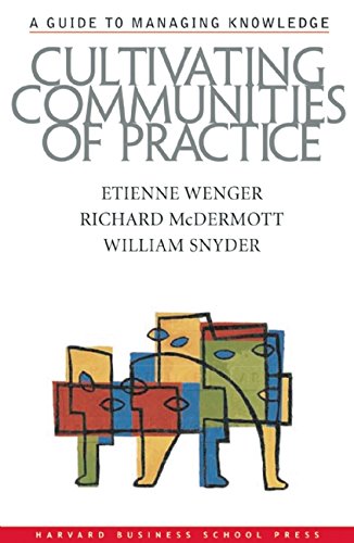 Book's Cover of Cultivating Communities of Practice: A Guide to Managing Knowledge