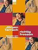 Cover zum Buch Richtig fressen: Rezepte zum Sattwerden