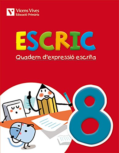 Escric Quadern D'Expressió Escrita 8