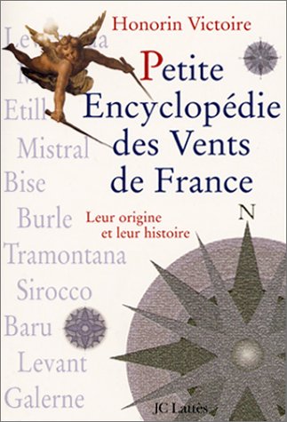 couverture de : PETITE ENCYCLOP&Eacute;DIE DES VENTS DE FRANCE