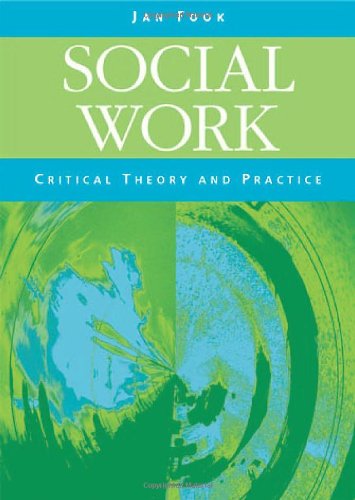 Download Social Work: Critical Theory and Practice Download Social Work: Critical Theory and Practice