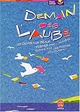 Demain dès l'aube...: Les cent plus beaux poèmes pour l'enfance et la jeunesse
