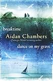 Breaktime & Dance on My Grave (The Dance Sequence) by 