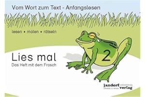 Lies mal 2 - Das Heft mit dem Frosch: Vom Wort zum Text - Anfangslesen