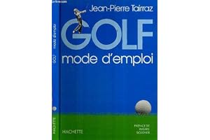 Golf : Mode d'emploi