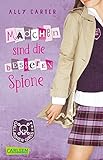 Gallagher Girls 2: Mädchen sind die besseren Spione by Ally Carter, Gerda Bean