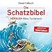 Die Schatzbibel - Hörbuch Altes Testament by 