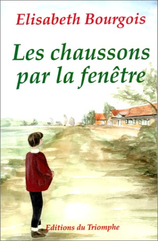 Les  chaussons par la fenêtre