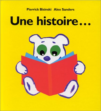 Une histoire...