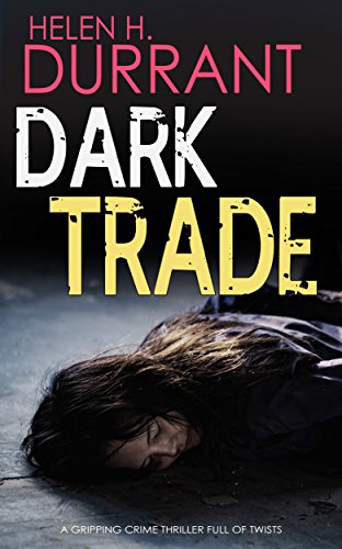 Download DARK TRADE a gripping crime thriller full of twists