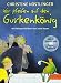 Produktbild Wir pfeifen auf den Gurkenkönig: Mit farbigen Bildern von Jutta Bauer und den schönsten Auszügen aus dem Kinderroman auf CD, gelesen von Stefan Kaminski (Gulliver)