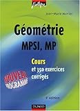 Image de Cours de mathématiques - Géométrie MPSI-MP - Cours et exercices corrigés - MPSI, PCSI, PTSI et MP, PSI , PC, PT