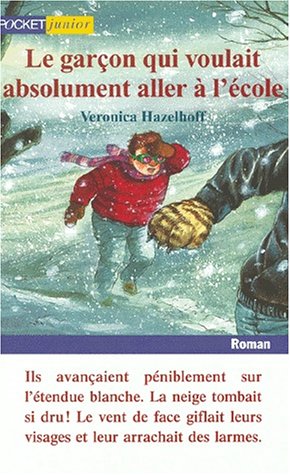 couverture de : Le Gar&ccedil;on qui voulait absolument aller &agrave; l'&eacute;cole