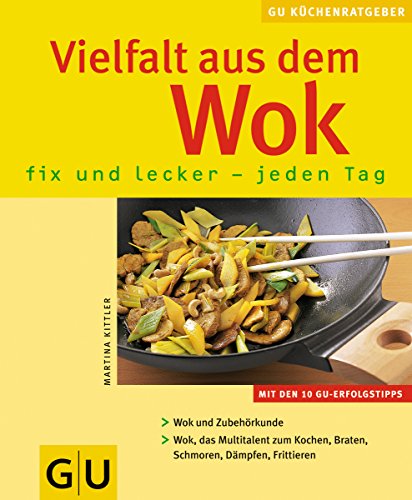 Download Vielfalt aus dem Wok: fix und lecker - jeden Tag Download Vielfalt aus dem Wok: fix und lecker - jeden Tag