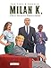 Milan K.: 1. Das nackte Überleben by 