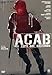 ACAB: All Cops Are Bastards ( A.C.A.B.: All Cops Are Bastards )