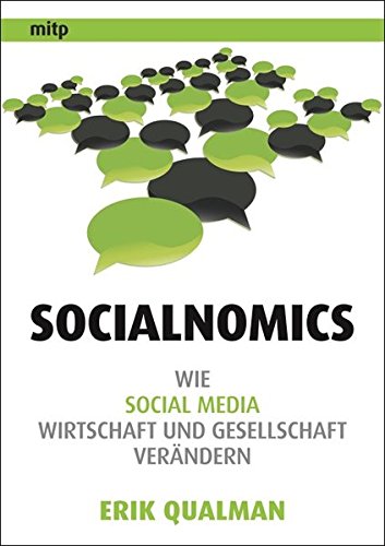 Download Socialnomics: Wie Social Media Wirtschaft und Gesellschaft verändern Download Socialnomics: Wie Social Media Wirtschaft und Gesellschaft verändern