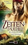 Bücher Neuerscheinungen 2022 - Der Zeitentaucher - Mit Schiff, Charme und Kanonen von Tammy Lincoln