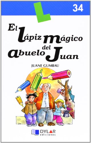 El lápiz mágico del abuelo juan -  libro 34